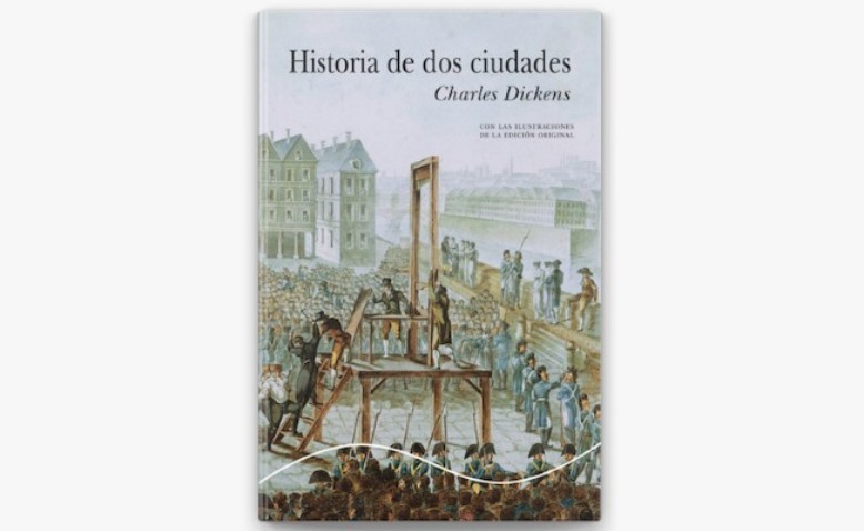 Historia de dos ciudades, de Charles Dickens: resumen y análisis
